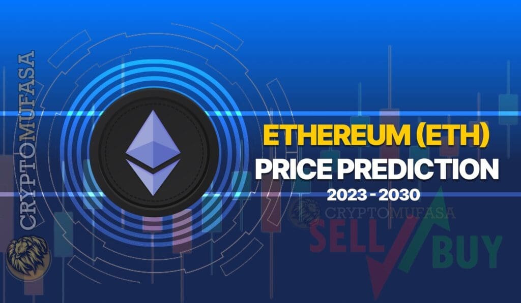 Ethereum Price Prediction 2023 - 2030