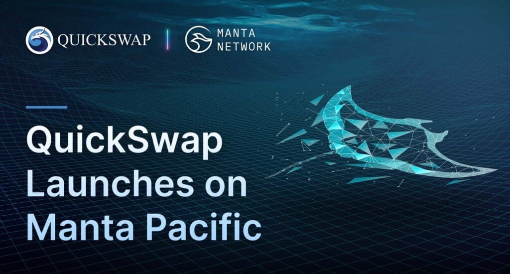 QuickSwap Lands Fourth Polygon Chain Launch with Manta Pacific